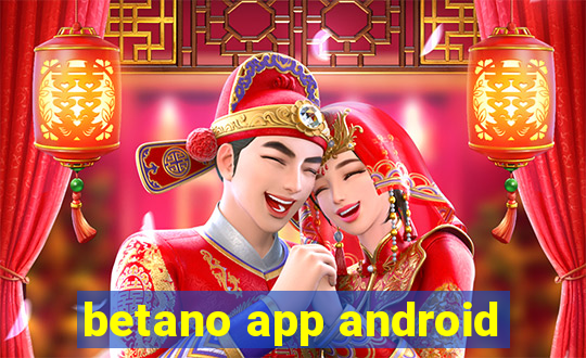 betano app android